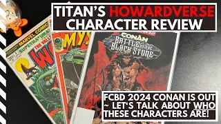 The Launch of the Howardverse: Lets talk Conan FCBD 2024!  IN 4K