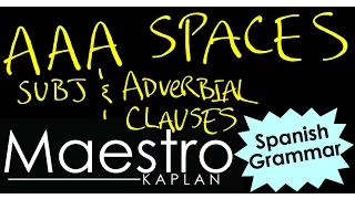 Subjunctive: Using Adverbial Clauses AAA SPACES in Spanish