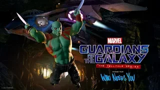 Guardians of the Galaxy : Ep. 4 "Who Needs You"