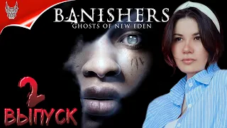 [4K] BANISHERS: GHOSTS OF NEW EDEN прохождение на русском ➤ Геймплей и Обзор на ПК