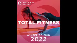 2022 Total Fitness - Winter Edition by Power Music Workout (132 BPM)