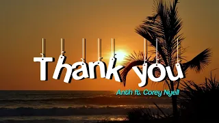 Anth || Thank you || ft. Corey Nyell || Lyrics video ||