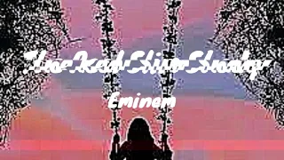 Eminem- The Real Slim Shady [Slowed + Reverb] | Overly Obsessed