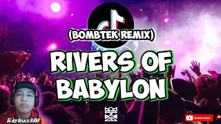 Rivers of Babylon TikTok Remix | Bomb Banger Remix | New Tiktok Trend | DJR Remix