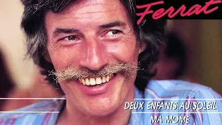 Jean Ferrat - Deux enfants au soleil