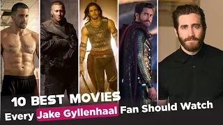 Top 10 Movies Featuring Jake Gyllenhaal