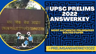 UPSC PRELIMS 2022 GS paper-1 Answerkey  || #GSanswerkey #prelimsanswerkey #Prelimsgs2022solved