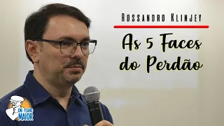 Rossandro Klinjey: As 5 Faces do Perdão