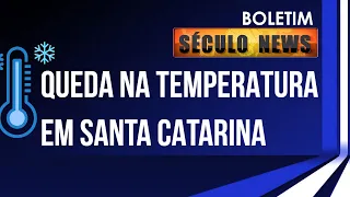 Temperaturas negativas em Santa Catarina - Boletim Século News - @RedeSeculo21- 19/08/2022