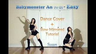 Babymonster An (An Qi) - Easy (Dance Practice) | Dance Cover + Slow Mirrored Tutorial