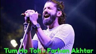 Tum Ho Toh (Unplugged) By Farhan Akhtar At MTV Unplugged