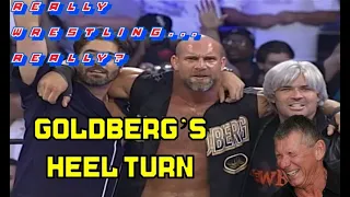 Really Wrestling, Really? - Episode 3: Goldberg's Heel Turn