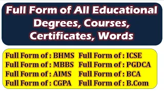 Full Form of All Educational Degrees, Courses, Certificates, Words|Education Full Forms| PART-1