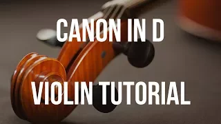 Violin Tutorial: Canon In D