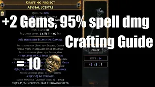 How to Craft a +2 Gems, 90% Spell Damage, Double Damage Sceptre for 10 divines