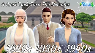 A Look Back Thru The Decades Part 2: The 1920s, 1930s, & 1940s!||The Sims 4: The Decades Challenge