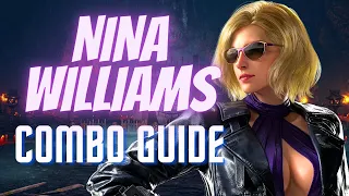 TEKKEN 8 COMBO GUIDE: NINA WILLIAMS