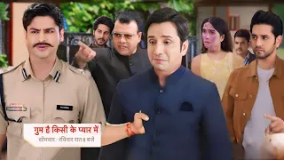 बाजीराव किया निसिकांत को अरेस्ट, SAVI निर्दोष | GHUM HAIN KISIKEY PYAR MEIIN | TODAY UPCOMING PROMO