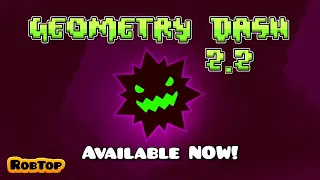 Geometry Dash 2.2 Released