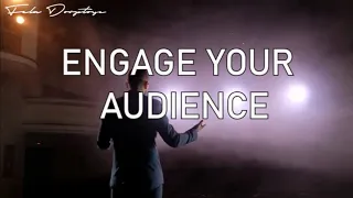 HOW TO OWN YOUR STAGE AND WOW YOUR AUDIENCE | BE ENGAGING