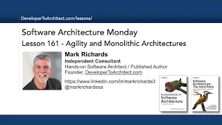 Lesson 161 - Agility and Monolithic Architectures