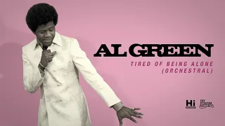 Al Green - Tired of Being Alone (Orchestral)