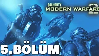 SU ALTI TAARRUZU | Modern Warfare 2 Türkçe #5