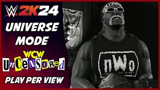 WWE 2K24 - Legends Universe Mode - WCW Uncensored PPV