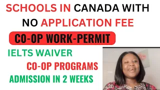 Canada: Apply To These Schools with No Application Fee|| Scholarships Considerations Available