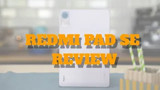 Redmi Pad SE Review - Why Its A Game Changer