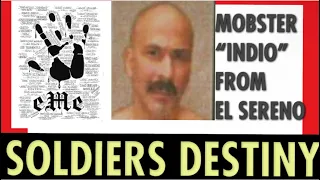 THE PATH OF A SOLDIER UNDER THE POWER OF MEXICAN MAFIA MEMBER