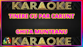 TINERE CU PAR CARUNT GHITA MUNTEANU KARAOKE