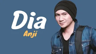 ANJI - DIA (OFFICIAL LIRIK VIDEO)