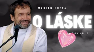 Čo vie farár o láske... | Marián Kuffa | Prednášky na počúvanie