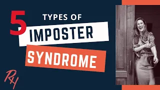 Which Type of Imposter Syndrome Do You Have?