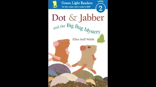 Dot & Jabber and the Big Bug Mystery Read Aloud Video, Post-Reading Questions and Activities