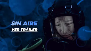 SIN AIRE | TRÁILER