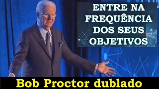 Bob Proctor - Entre na frequência dos seus objetivos (dublado)