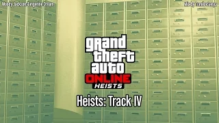 GTA Online: Heists Original Score — Track IV [Trailer Music]
