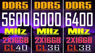 5600MHz vs 6000MHz vs 6400MHz || DDR5 RAM TEST || PC GAMES TEST ||