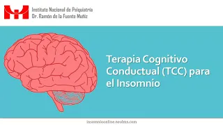 Módulo 1. ¿Que sucede al dormir? - Terapia Cognitivo Conductual para el Insomnio