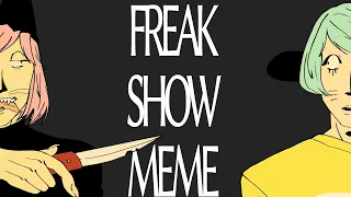 Freak show│meme[RANFREN]Animation meme
