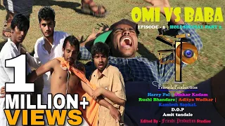 OMI vs BABA_Episode 5_The Conclusion_NEW MARATHI WEB SERIES 2017_Friendz Production