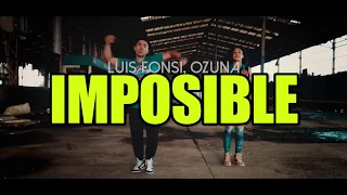 IMPOSIBLE - Luis Fonsi, Ozuna (Coreografía ZUMBA) / LALO MARIN