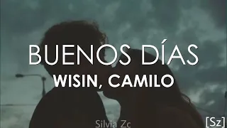 Camilo, Wisin - Buenos Días (Letra)