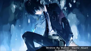 Nightcore - Elastic Heart - Written By Wolves