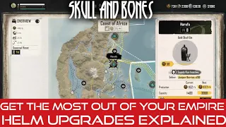 Skull and Bones. Helm upgrades explained. Get the most out of your empire
