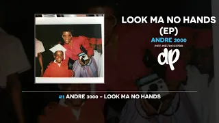 Andre 3000 - Look Ma No Hands (EP)