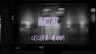 Cascadeur  - Meaning ( Ananoushka cover )