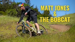 Matt Jones & the Bobcat